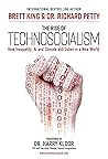 The Rise of Technosocialism by Brett King