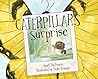 Caterpillar's Surprise by Janet Halfmann