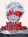 Villain Retiremen...
