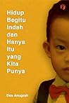 Hidup Begitu Inda...