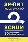 Sprint Your Way to Scrum by Bonsy Yelsangi Sprint Your Way to Scrum by Bonsy Yelsangi