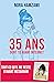 35 ans (dont 15 avant Inter...