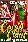 Book cover for Covid Claus is Coming to Town (Kissing the Coronavirus #4)