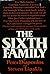 The sixth family by Steven Linakis