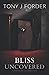 Bliss Uncovered (The DI Jimmy Bliss Crime Series)