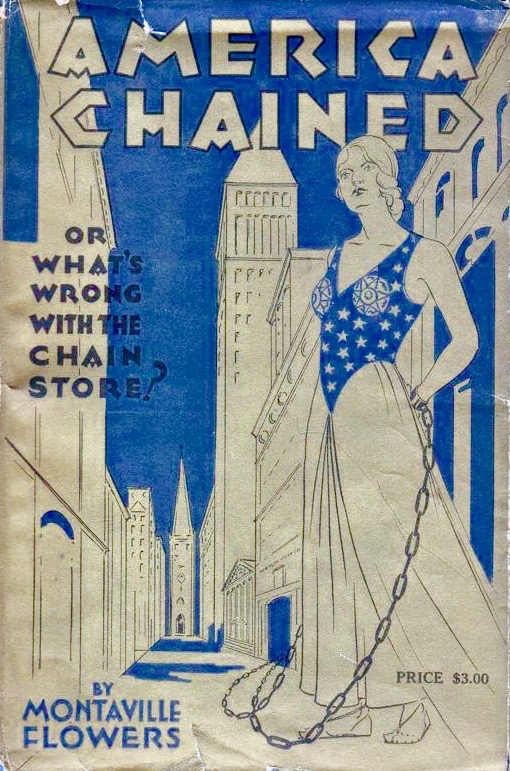 America Chained: A discussion of what's wrong with the chain store (Hardcover)