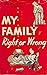 My Family, Right or Wrong