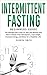 Intermittent Fasting - Begi...