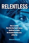 Relentless: How a...