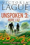 Unspoken 3: More Life
