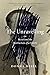 The Unravelling: Incest and the Destruction of a Family (The Regina Collection)
