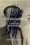 The Unravelling: ...