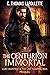 The Centurion Immortal (Luk...