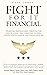 Fight for it Financial : Th...