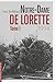 Notre Dame De Lorette Tome ...