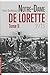 Notre Dame De Lorette Tome ...