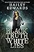 Black Truth, White Lies (Black Hat Bureau, #3) by Hailey Edwards