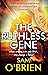The Ruthless Gene by Sam O'Brien