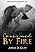 Consumed by Fire (Firehouse 13, #2)