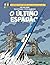 O Último Espadão (As Aventuras de Blake e Mortimer, #28)