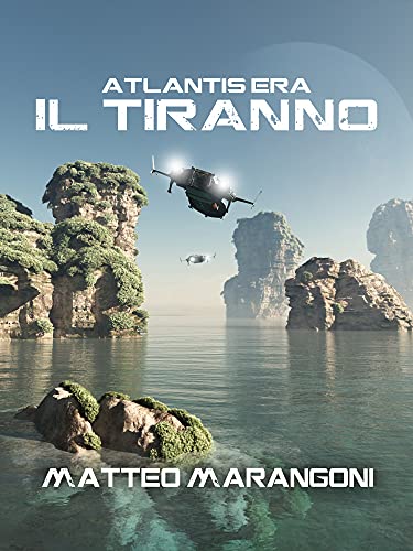Atlantis Era - Il Tiranno