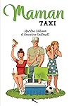 Maman taxi by Marilou Addison