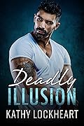Deadly Illusion (Secrets and the City, #1)