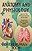 Anatomy And Physiology Of T...