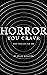 Horror You Crave: Hack Them...