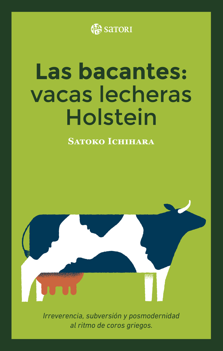 Las bacantes: vacas lecheras Holstein (Paperback)
