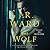 The Wolf (Black Dagger Brotherhood: Prison Camp, #2)