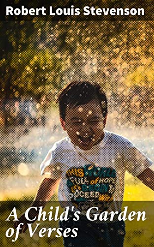 A Child's Garden of Verses