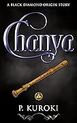 Chanya: A Black Diamond Origin Story