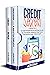 Credit Secrets: 2IN1:The Complete And Reliable Step-by-Step Guide To Repair Your Credit Score, Fix Your Bad Debt And Improve Your Personal Finance to Finally ... Reach All Your Dreams|609 Letters Template