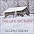 The Life We Bury by Allen Eskens The Life We Bury by Allen Eskens