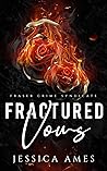 Fractured Vows by Jessica Ames
