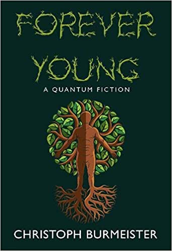 Forever Young - A Quantum Fiction