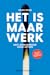 Het is maar werk