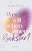 Wer will schon einen Rockstar? by Kylie Scott