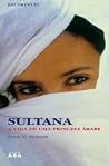 Sultana - A Vida de uma Princesa Árabe by Jean Sasson