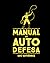 Manual de Auto Defesa by Luci Gutiérrez