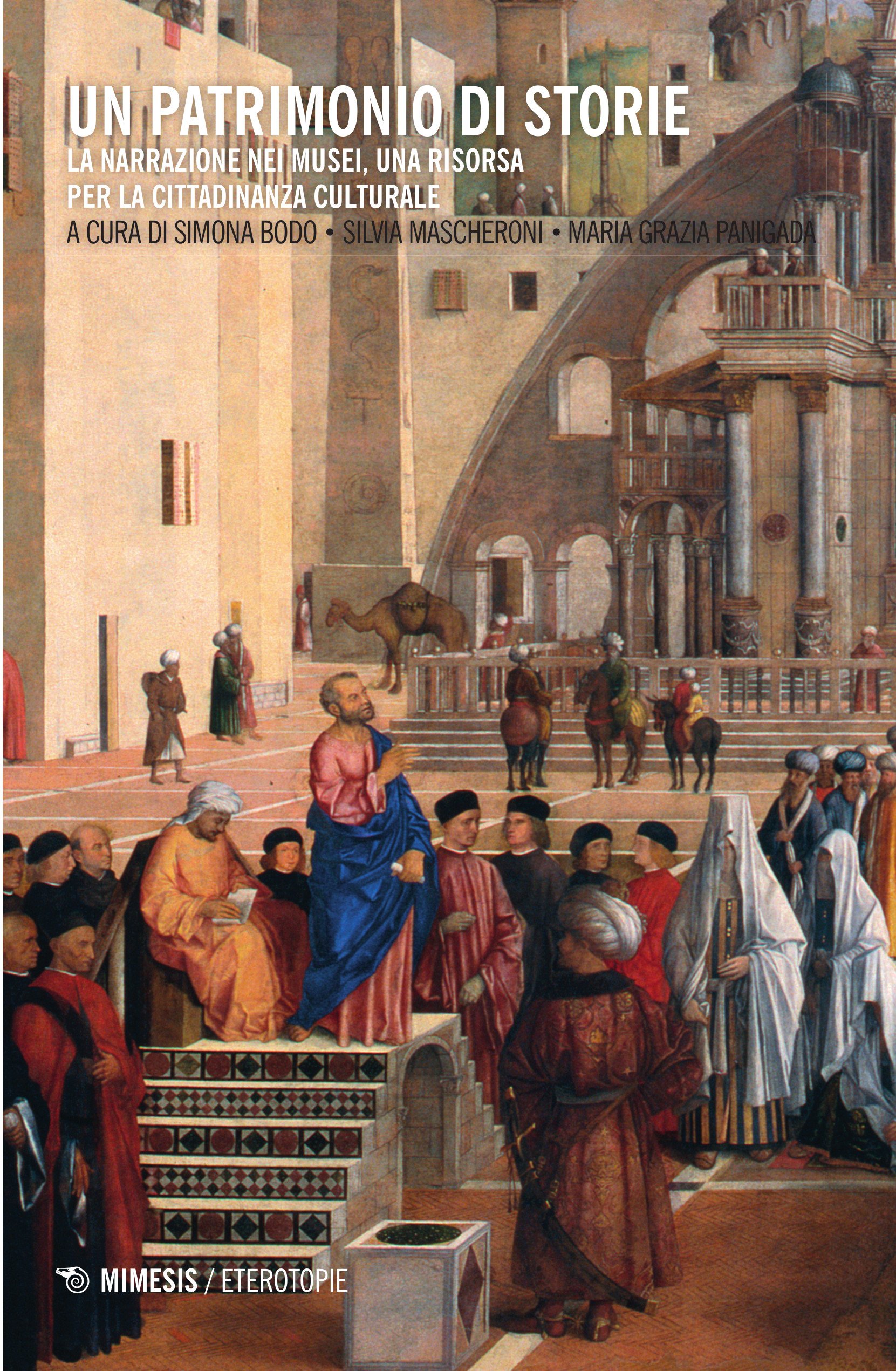 Un patrimonio di storie. La narrazione nei musei, una risorsa per la cittadinanza culturale