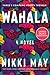 Wahala: A Novel