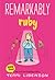 Remarkably Ruby (Emmie & Friends, #6)