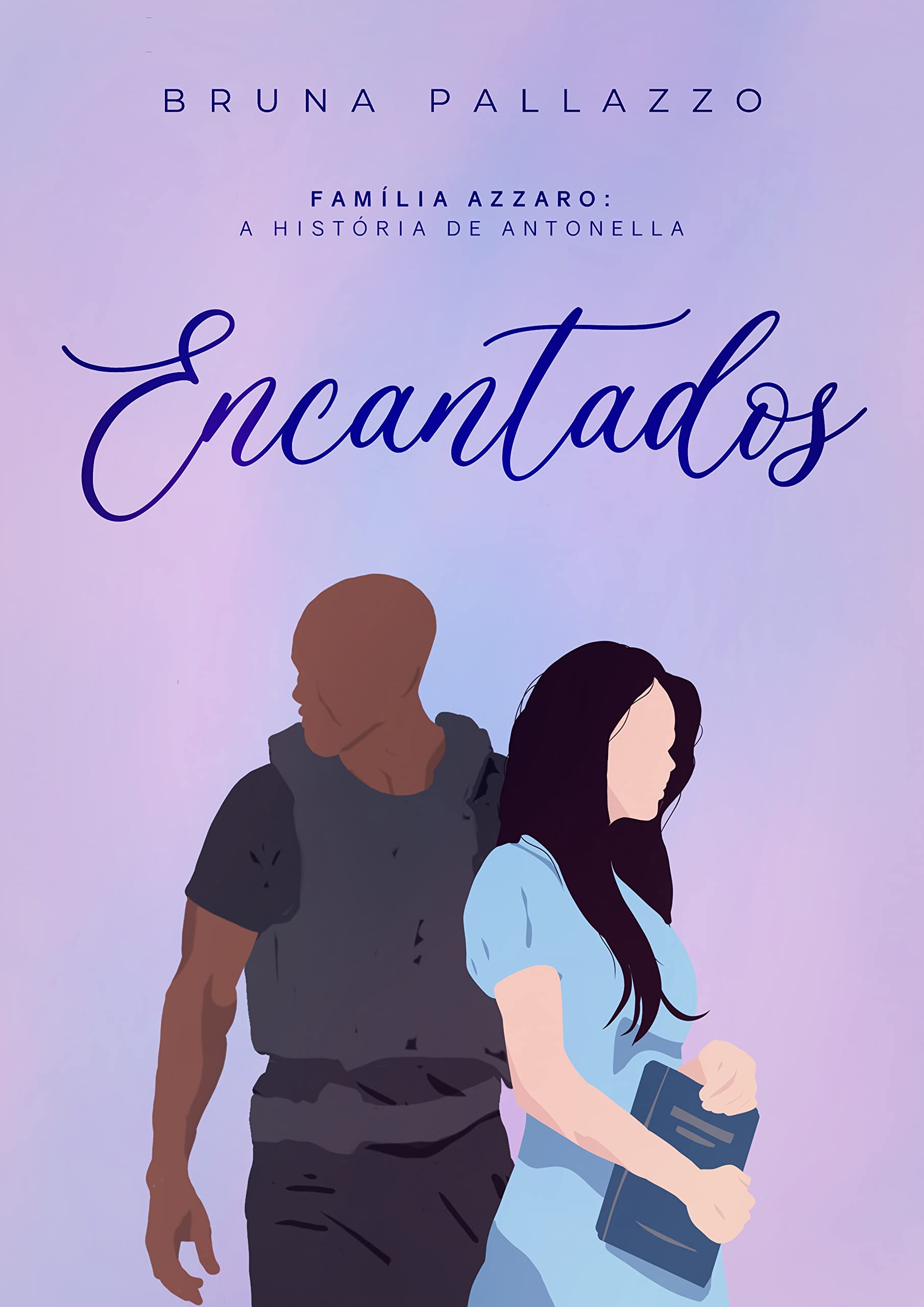 Encantados: Familia Azzaro - A história de Antonella (Amores Imperfeitos, #1.5)