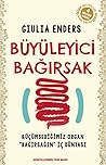 Büyüleyici Bağırs...