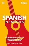 Spanish in 3 Mont...