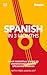 Spanish in 3 Months with Free Audio App: Your Essential Guide to Understanding and Speaking Spanish (DK Hugo in 3 Months Language Learning Courses)
