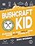 Bushcraft Kid: Survive in t...