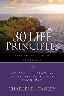 30 Life Principles, Revised and Updated